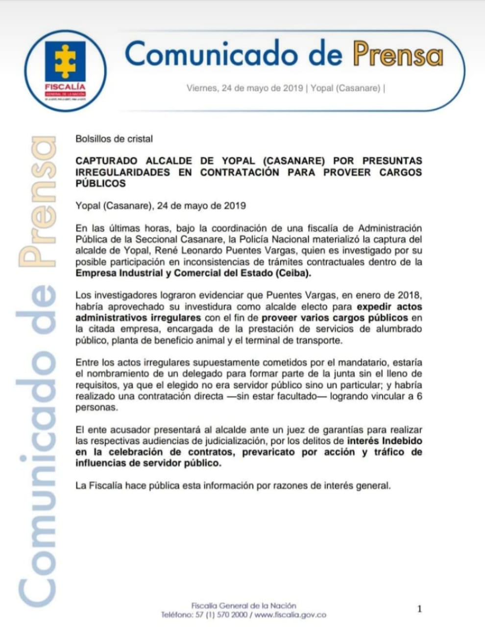 Mediante comunicado de prensa la Fiscalía General de la Nación seccional Casanare, develó los por menores de la captura del alcalde de Yopal.